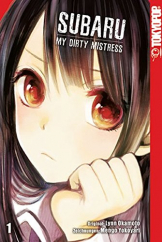 Subaru - My Dirty Mistress 01 erotischer Manga